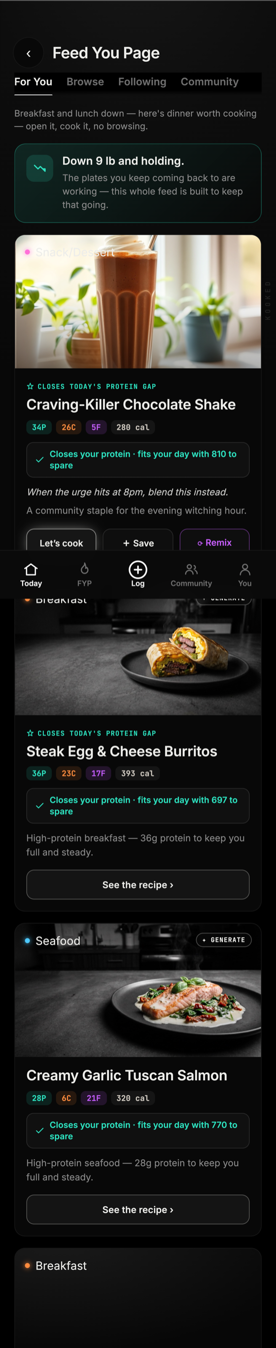 A personalized feed of meals chosen for your body and goals